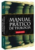 Manual Prático de Teologia - Eduardo Joiner